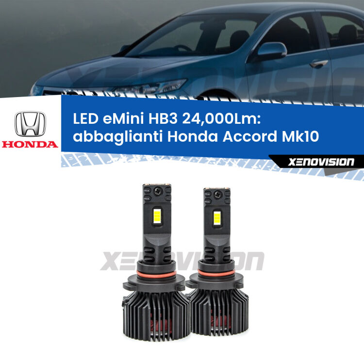<strong>Kit abbaglianti LED specifico per Honda Accord</strong> Mk10 2017in poi. Lampade <strong>HB3</strong> compatte, Canbus da 24.000Lumen Eagle Mini Xenovision.