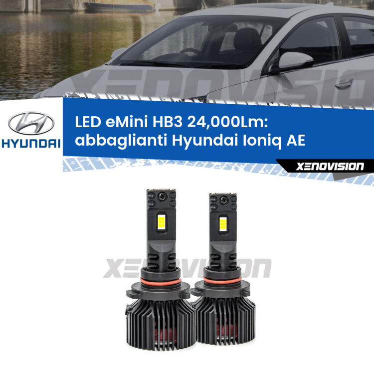 <strong>Kit abbaglianti LED specifico per Hyundai Ioniq</strong> AE 2016in poi. Lampade <strong>HB3</strong> compatte, Canbus da 24.000Lumen Eagle Mini Xenovision.