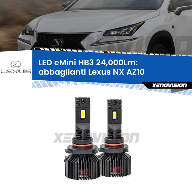 <strong>Kit abbaglianti LED specifico per Lexus NX</strong> AZ10 2014-2020. Lampade <strong>HB3</strong> compatte, Canbus da 24.000Lumen Eagle Mini Xenovision.