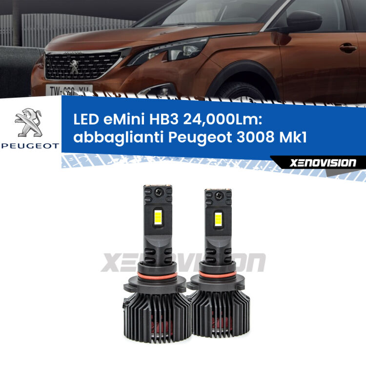 <strong>Kit abbaglianti LED specifico per Peugeot 3008</strong> Mk1 2013-2015. Lampade <strong>HB3</strong> compatte, Canbus da 24.000Lumen Eagle Mini Xenovision.