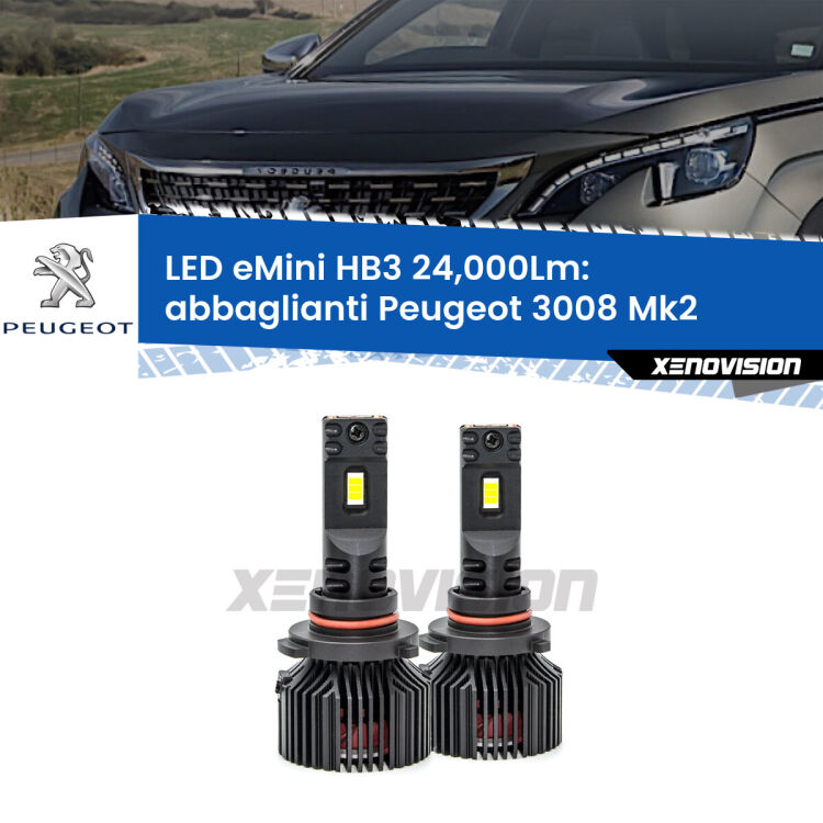 <strong>Kit abbaglianti LED specifico per Peugeot 3008</strong> Mk2 2016in poi. Lampade <strong>HB3</strong> compatte, Canbus da 24.000Lumen Eagle Mini Xenovision.
