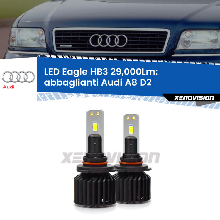 <strong>Kit abbaglianti LED specifico per Audi A8</strong> D2 1994-1998. Lampade <strong>HB3</strong> Canbus da 29.000Lumen di luminosità modello Eagle Xenovision.