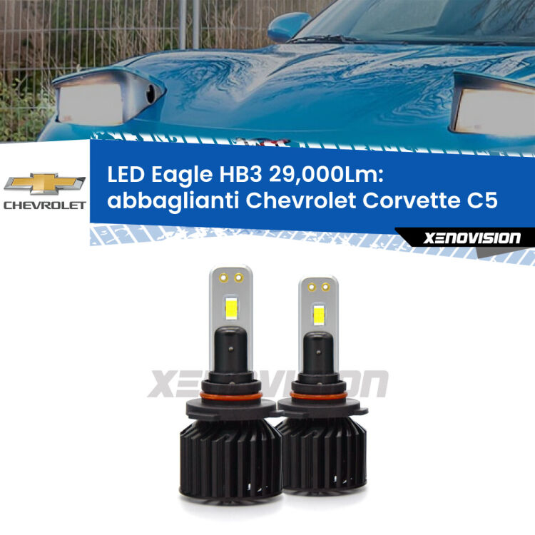 <strong>Kit abbaglianti LED specifico per Chevrolet Corvette</strong> C5 1997-2004. Lampade <strong>HB3</strong> Canbus da 29.000Lumen di luminosità modello Eagle Xenovision.