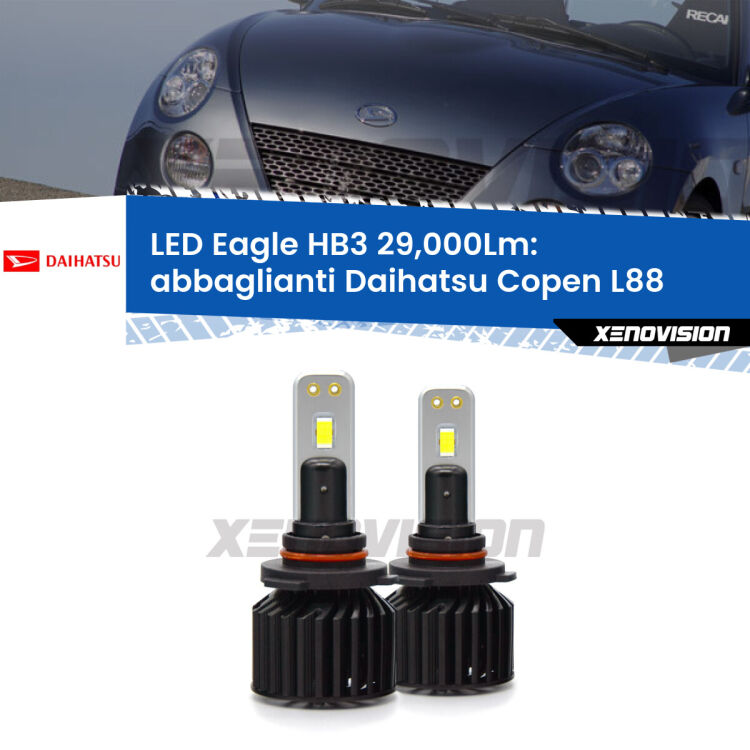 <strong>Kit abbaglianti LED specifico per Daihatsu Copen</strong> L88 2003-2012. Lampade <strong>HB3</strong> Canbus da 29.000Lumen di luminosità modello Eagle Xenovision.