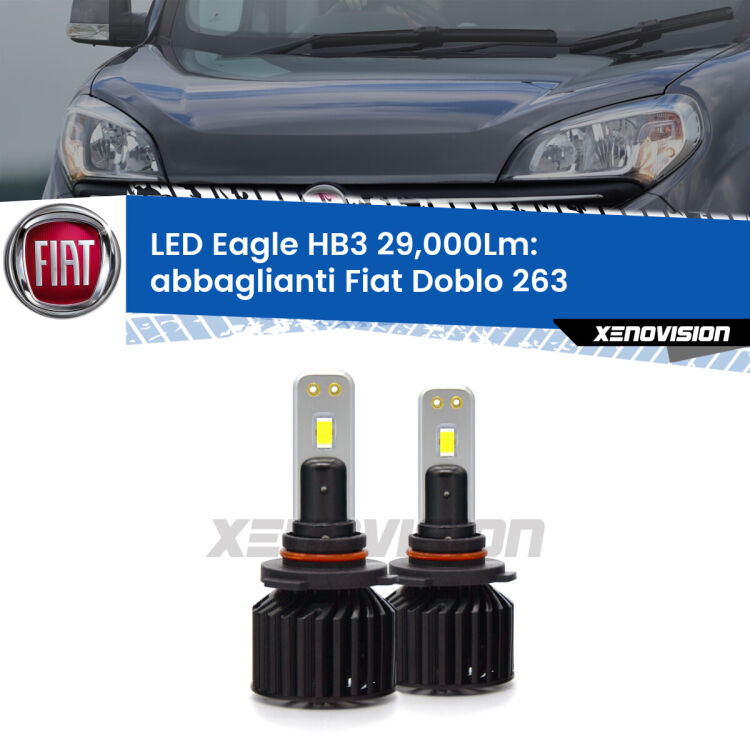 <strong>Kit abbaglianti LED specifico per Fiat Doblo</strong> 263 2015-2016. Lampade <strong>HB3</strong> Canbus da 29.000Lumen di luminosità modello Eagle Xenovision.