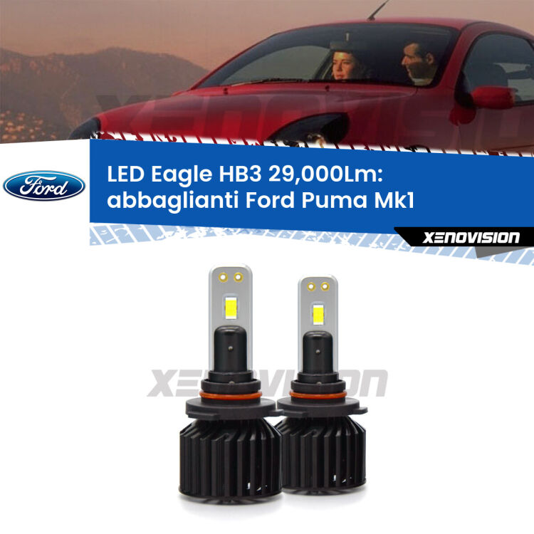 <strong>Kit abbaglianti LED specifico per Ford Puma</strong> Mk1 1997-2002. Lampade <strong>HB3</strong> Canbus da 29.000Lumen di luminosità modello Eagle Xenovision.