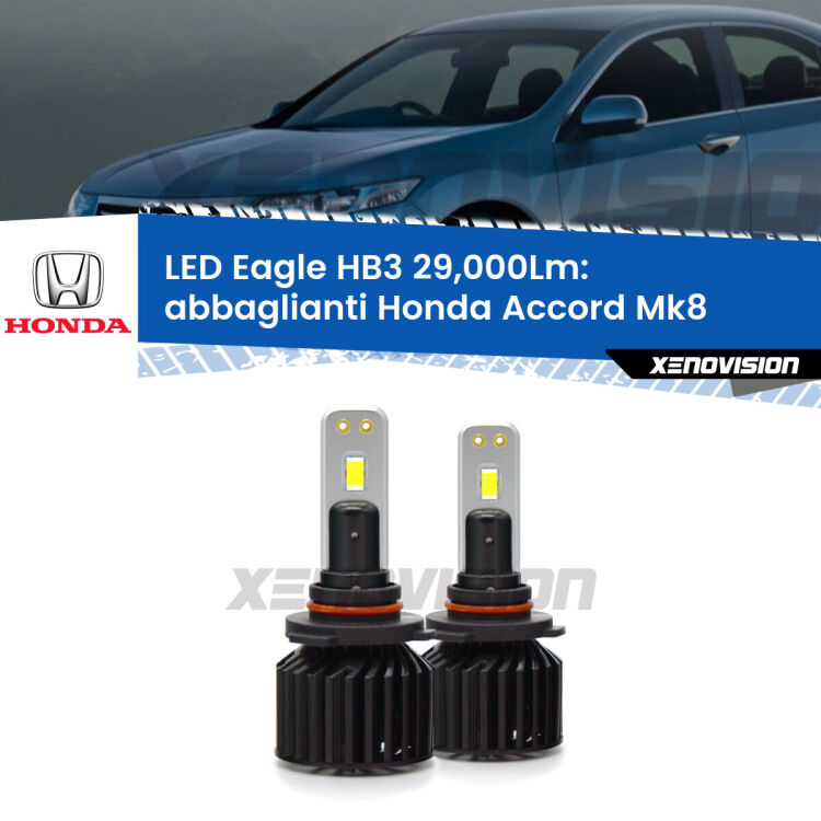 <strong>Kit abbaglianti LED specifico per Honda Accord</strong> Mk8 fino al 2011, con fari Xenon. Lampade <strong>HB3</strong> Canbus da 29.000Lumen di luminosità modello Eagle Xenovision.