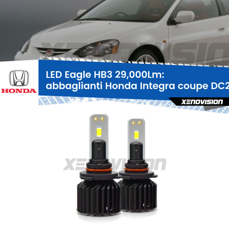 <strong>Kit abbaglianti LED specifico per Honda Integra coupe</strong> DC2, DC4 1997-2001. Lampade <strong>HB3</strong> Canbus da 29.000Lumen di luminosità modello Eagle Xenovision.