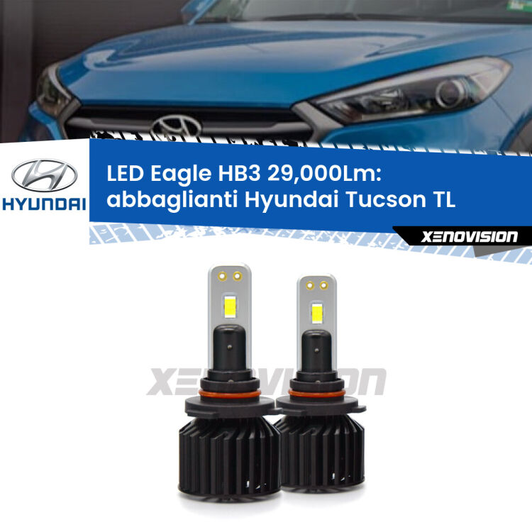 <strong>Kit abbaglianti LED specifico per Hyundai Tucson</strong> TL 2019-2021. Lampade <strong>HB3</strong> Canbus da 29.000Lumen di luminosità modello Eagle Xenovision.