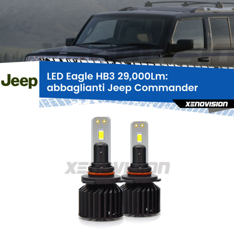 <strong>Kit abbaglianti LED specifico per Jeep Commander</strong>  2005-2010. Lampade <strong>HB3</strong> Canbus da 29.000Lumen di luminosità modello Eagle Xenovision.