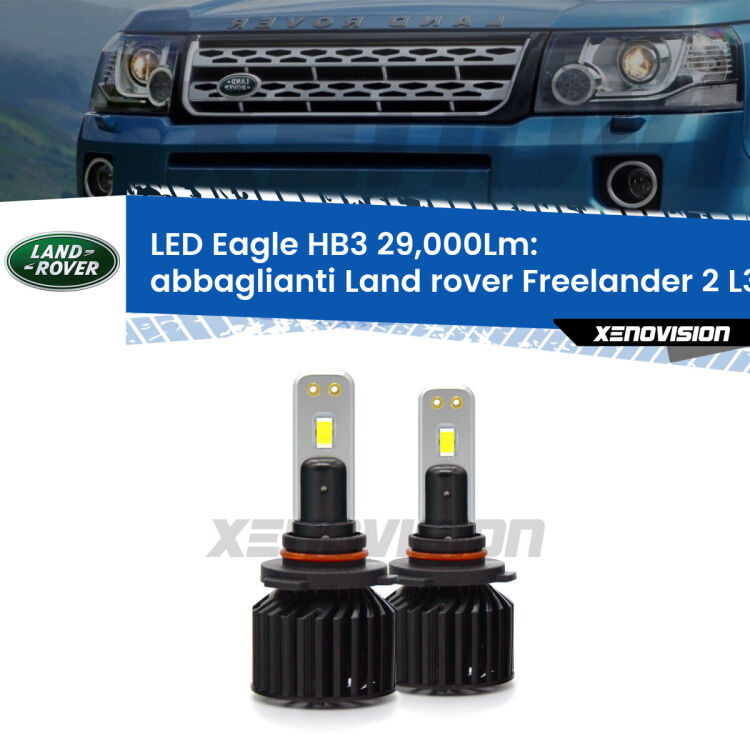 <strong>Kit abbaglianti LED specifico per Land rover Freelander 2</strong> L359 2013 -2014. Lampade <strong>HB3</strong> Canbus da 29.000Lumen di luminosità modello Eagle Xenovision.