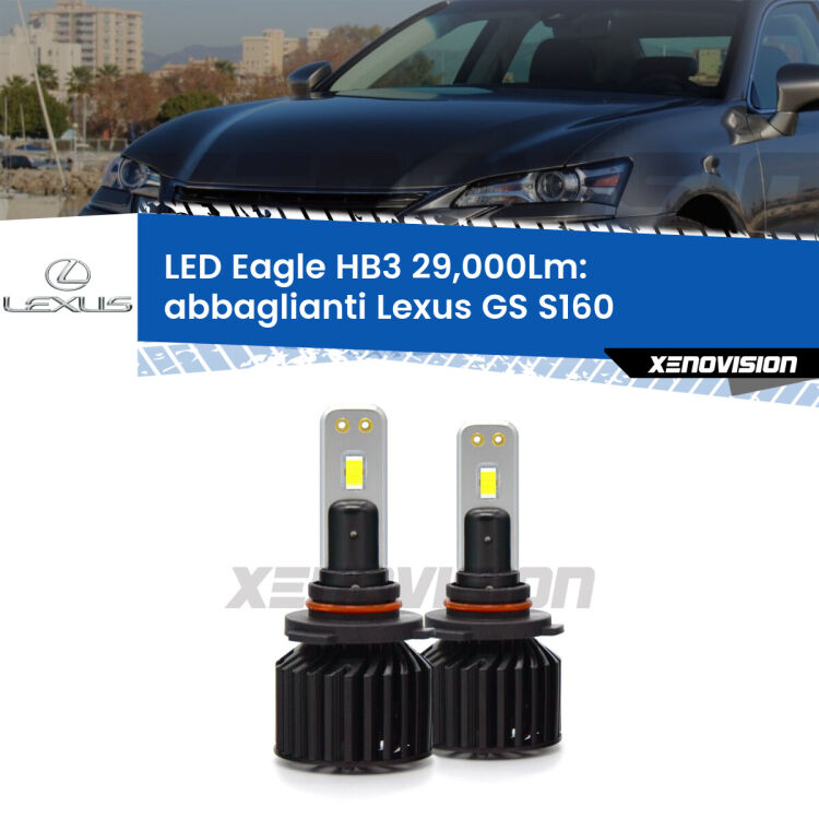 <strong>Kit abbaglianti LED specifico per Lexus GS</strong> S160 1997-2005. Lampade <strong>HB3</strong> Canbus da 29.000Lumen di luminosità modello Eagle Xenovision.