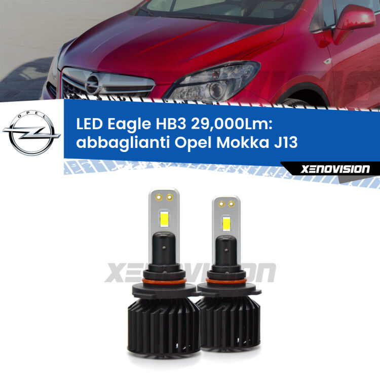 <strong>Kit abbaglianti LED specifico per Opel Mokka</strong> J13 2012-2019. Lampade <strong>HB3</strong> Canbus da 29.000Lumen di luminosità modello Eagle Xenovision.