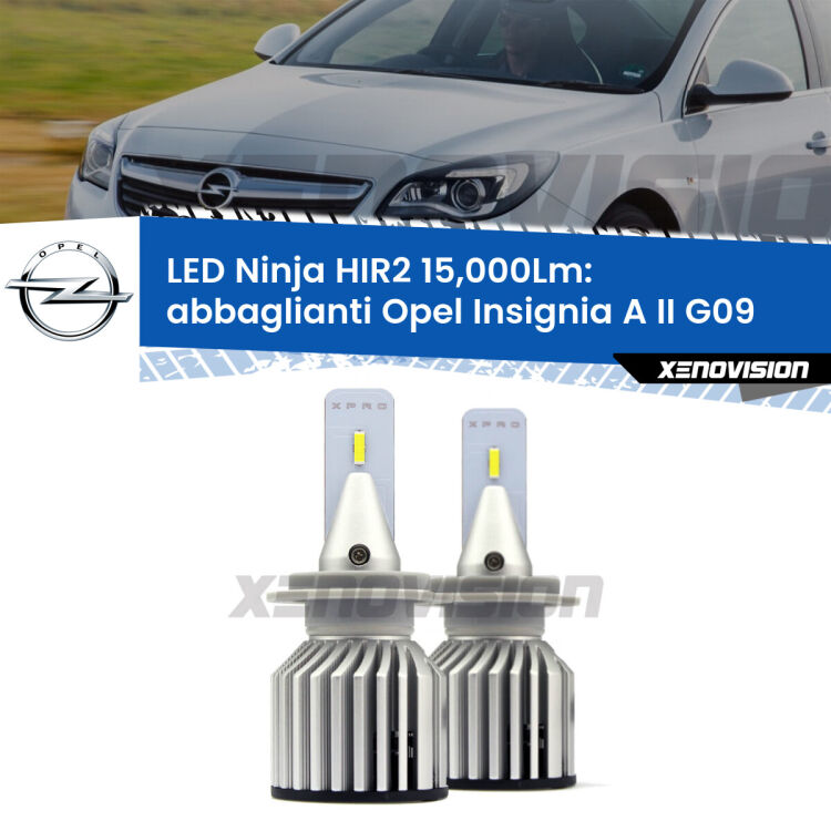 <strong>Kit abbaglianti LED specifico per Opel Insignia A II</strong> G09 2014-2017. Lampade <strong>HIR2</strong> Canbus da 15.000Lumen di luminosità modello Ninja Xenovision.