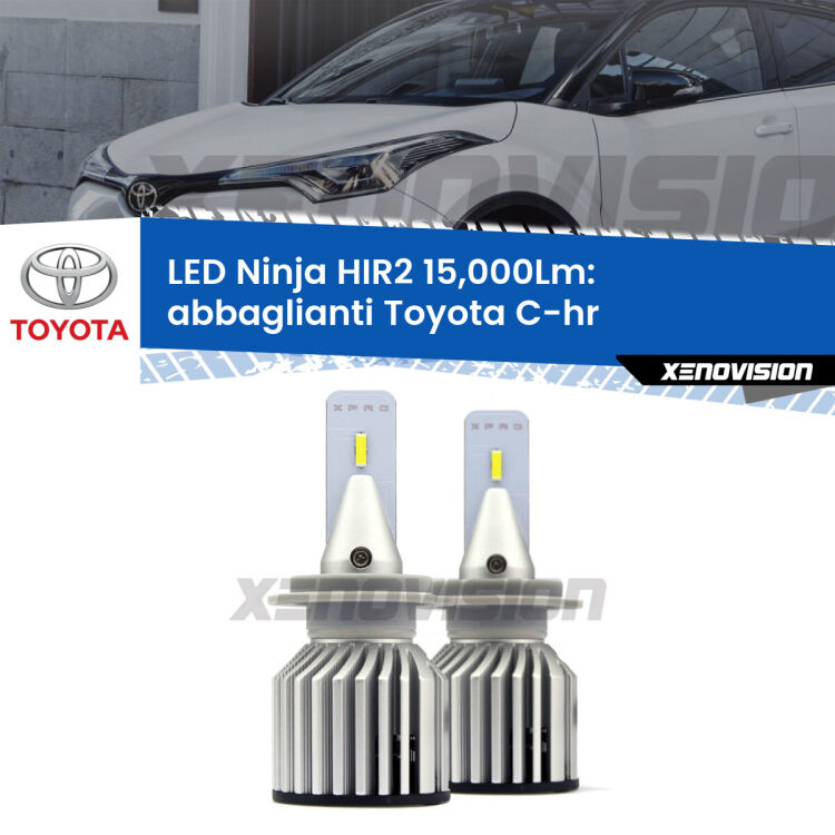 <strong>Kit abbaglianti LED specifico per Toyota C-hr</strong>  2016in poi. Lampade <strong>HIR2</strong> Canbus da 15.000Lumen di luminosità modello Ninja Xenovision.