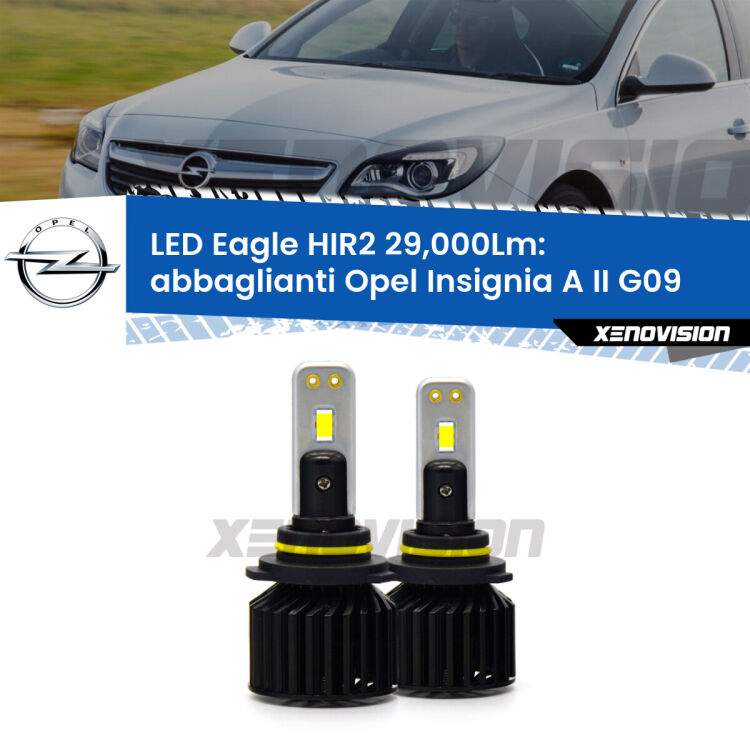 <strong>Kit abbaglianti LED specifico per Opel Insignia A II</strong> G09 2014-2017. Lampade <strong>HIR2</strong> Canbus da 29.000Lumen di luminosità modello Eagle Xenovision.