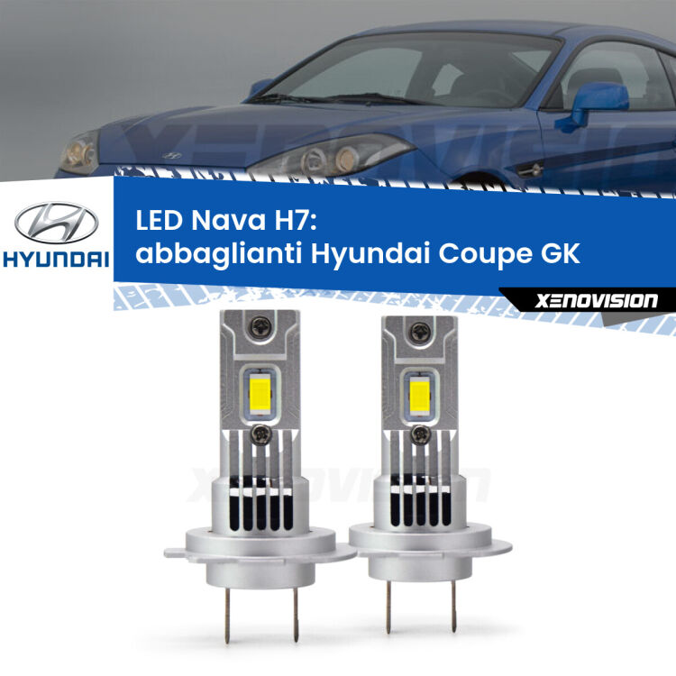 Abbaglianti LED Hyundai Coupe GK 2002 -2009: H7 Nava <strong>Abbaglianti LED no-spie per Hyundai Coupe</strong> GK 2002 -2009. Coppia lampade <strong>H7</strong> modello Nava canbus, raffreddate a ventola.