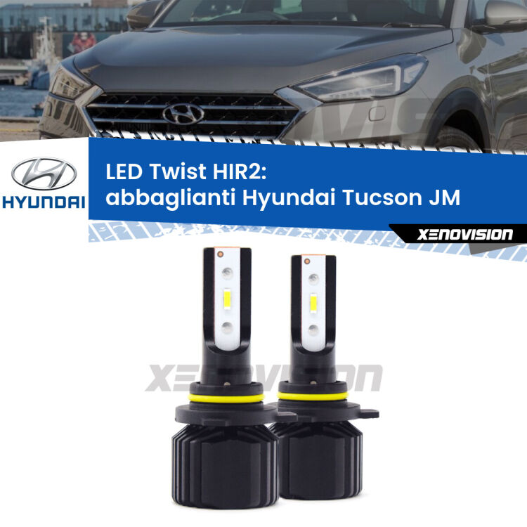<strong>Kit abbaglianti LED</strong> HIR2 per <strong>Hyundai Tucson</strong> JM 2013-2015. Compatte, impermeabili, senza ventola: praticamente indistruttibili. Top Quality.