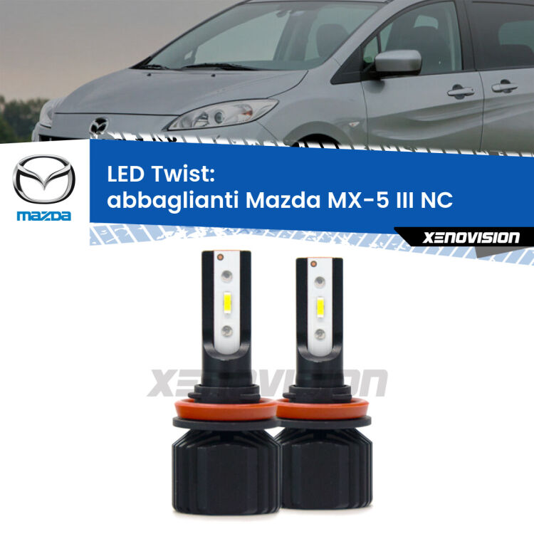 Abbaglianti LED Mazda MX-5 III NC 2005 -2008: Twist 11,000Lm <strong>Kit abbaglianti LED</strong> per <strong>Mazda MX-5 III</strong> NC 2005 -2008. Compatte, impermeabili, senza ventola: praticamente indistruttibili. Top Quality.