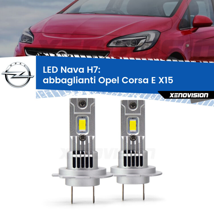 Abbaglianti LED Opel Corsa E X15 2014 -2019: H7 Nava <strong>Abbaglianti LED no-spie per Opel Corsa E</strong> X15 2014 -2019. Coppia lampade <strong>H7</strong> modello Nava canbus, raffreddate a ventola.