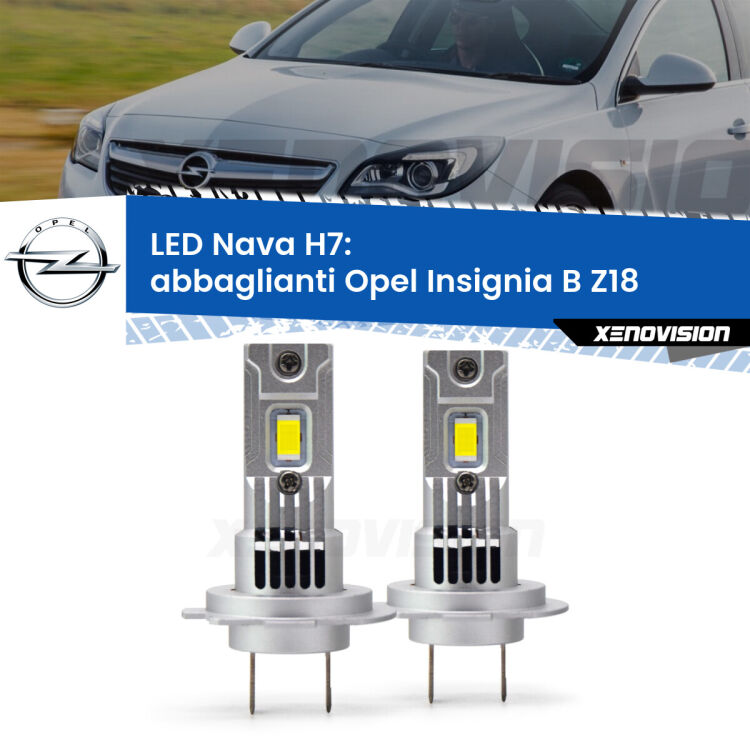 Abbaglianti LED Opel Insignia B Z18 2017 in poi: H7 Nava <strong>Abbaglianti LED no-spie per Opel Insignia B</strong> Z18 2017 in poi. Coppia lampade <strong>H7</strong> modello Nava canbus, raffreddate a ventola.