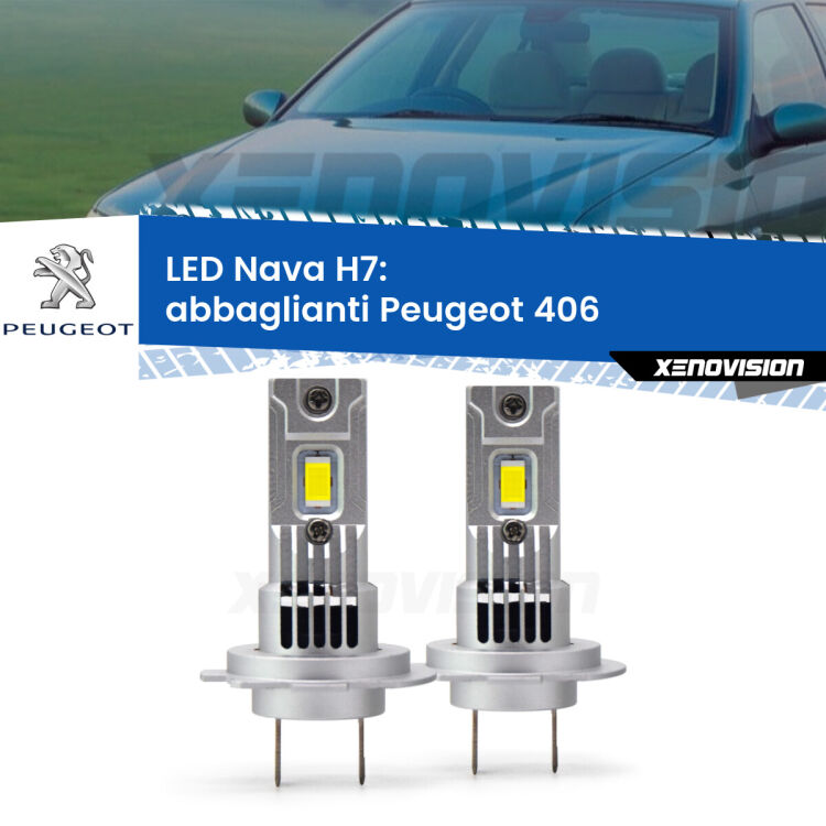 0 Abbaglianti LED Peugeot 406 1995 -2004: H7 Nava <strong>Abbaglianti LED no-spie per Peugeot 406</strong> 1995 -2004. Coppia lampade <strong>H7</strong> modello Nava canbus, raffreddate a ventola.