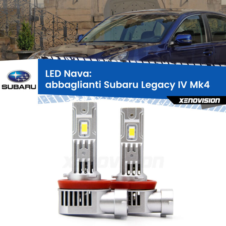 0 Abbaglianti LED Subaru Legacy IV Mk4 2007 -2009: Nava 20,000Lm <strong>Abbaglianti LED no-spie per Subaru Legacy IV</strong> Mk4 2007 -2009. Coppia lampade <strong>H11</strong>/H9/H8/H16(JP) modello Nava canbus, raffreddate a ventola.