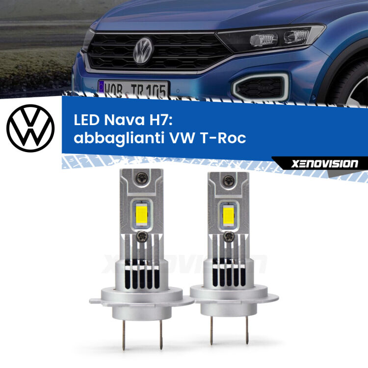 0 Abbaglianti LED VW T-Roc 2017 in poi: H7 Nava <strong>Abbaglianti LED no-spie per VW T-Roc</strong> 2017 in poi. Coppia lampade <strong>H7</strong> modello Nava canbus, raffreddate a ventola.
