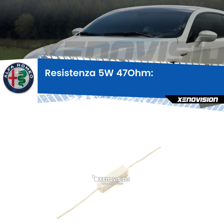 0 Alfa romeo Brera: Resistenza Spegnispia 5W Economica per Luci posizione (1 Pz) Una resistenza in ceramica 5 Watt, economica, duratura ed efficace per spegnere eventuali spie su luci posizione Alfa romeo Brera. Va collegata in parallalelo.