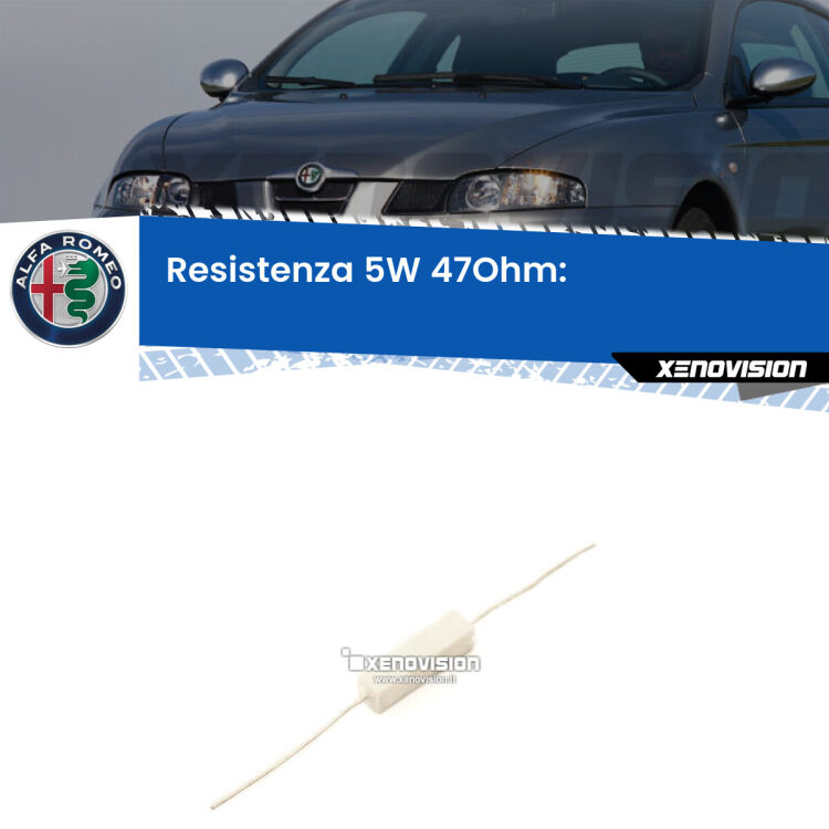 0 Alfa romeo GT: Resistenza Spegnispia 5W Economica per Luci posizione (1 Pz) Una resistenza in ceramica 5 Watt, economica, duratura ed efficace per spegnere eventuali spie su luci posizione Alfa romeo GT. Va collegata in parallalelo.