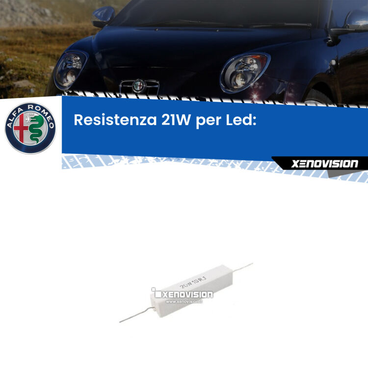 0 Alfa romeo Mito: Resistenza Spegnispia 21W Economica per Luci posizione (1 Pz) <p>Resistenza ceramica da 20W perfetta per spegnere la spia su Luci posizione Mito 955 quando monti alcune lampadine led. Simulando l'assorbimento di una lampada a incandescenza 21Watt, spegne la spia. Occorre una resistenza per ciascuna lampadina led, da collegare in parallelo.</p>
<p> </p>