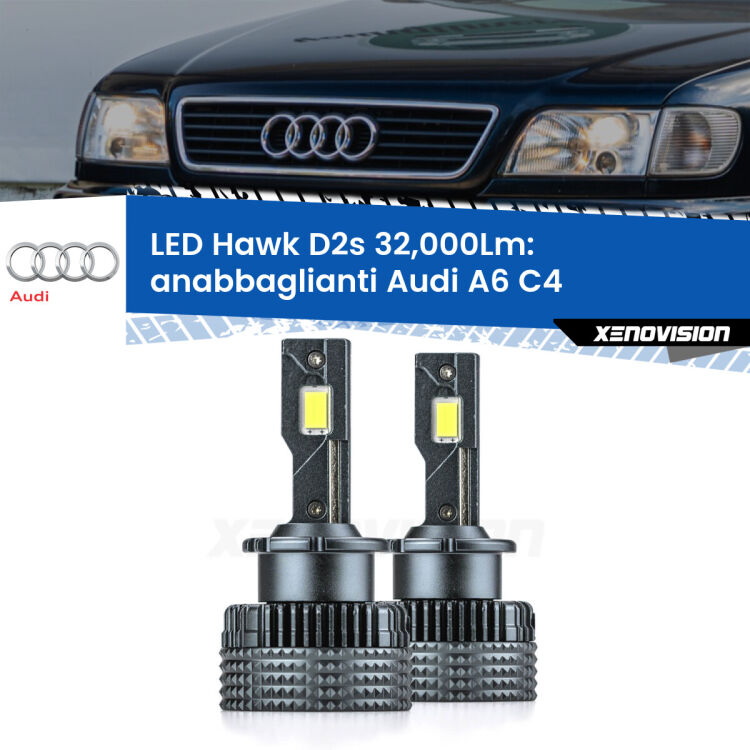 <strong>Kit anabbaglianti LED specifico per Audi A6</strong> C4 1994 - 1997. Lampade <strong>D2S</strong> Canbus da 32.000Lumen di luminosità modello Hawk Xenovision.