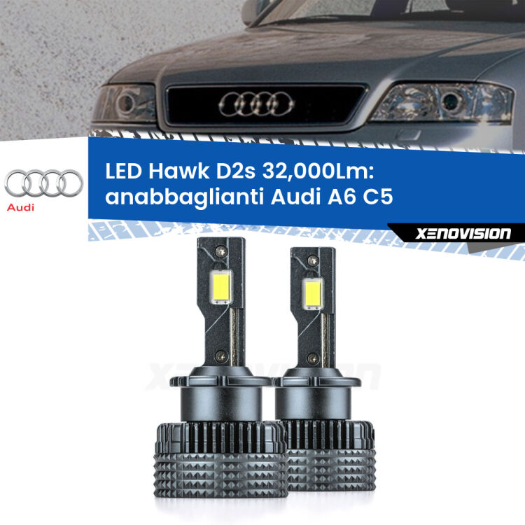 <strong>Kit anabbaglianti LED specifico per Audi A6</strong> C5 1997 - 2004. Lampade <strong>D2S</strong> Canbus da 32.000Lumen di luminosità modello Hawk Xenovision.