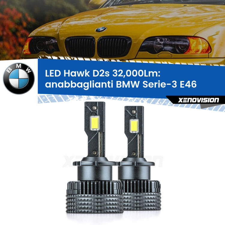 <strong>Kit anabbaglianti LED specifico per BMW Serie-3</strong> E46 1998 - 2005. Lampade <strong>D2S</strong> Canbus da 32.000Lumen di luminosità modello Hawk Xenovision.