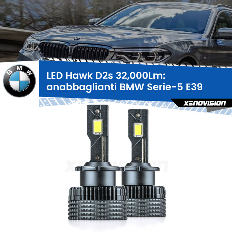 <strong>Kit anabbaglianti LED specifico per BMW Serie-5</strong> E39 1996 - 2003. Lampade <strong>D2S</strong> Canbus da 32.000Lumen di luminosità modello Hawk Xenovision.