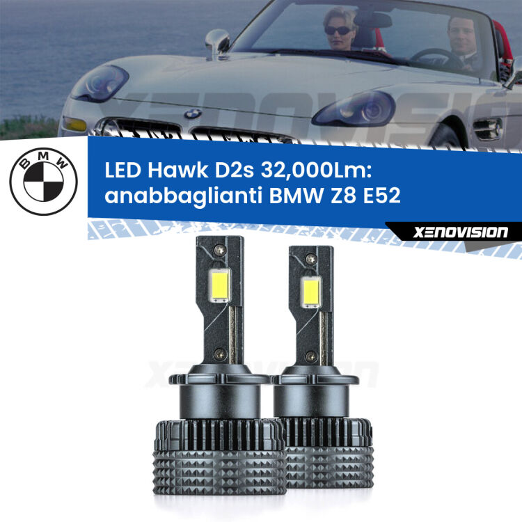 Anabbaglianti LED BMW Z8 E52 2000 - 2003 - D2S/R 32,000Lm <strong>Kit anabbaglianti LED specifico per BMW Z8</strong> E52 2000 - 2003. Lampade <strong>D2S/D2R</strong> Canbus da 32.000Lumen di luminosità modello Hawk Xenovision.