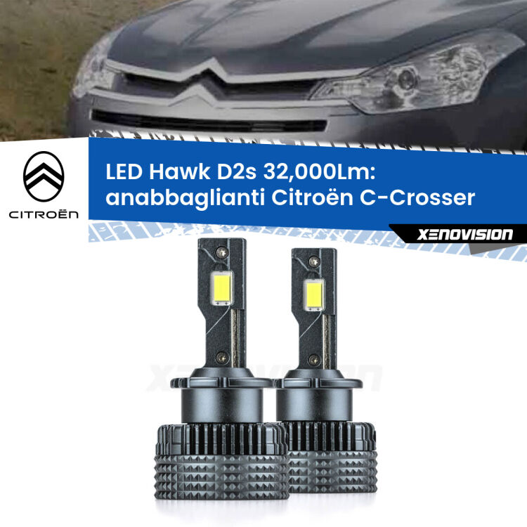 Anabbaglianti LED Citroën C-Crosser  2007 - 2012 - D2S/R 32,000Lm <strong>Kit anabbaglianti LED specifico per Citroën C-Crosser</strong>  2007 - 2012. Lampade <strong>D2S/D2R</strong> Canbus da 32.000Lumen di luminosità modello Hawk Xenovision.