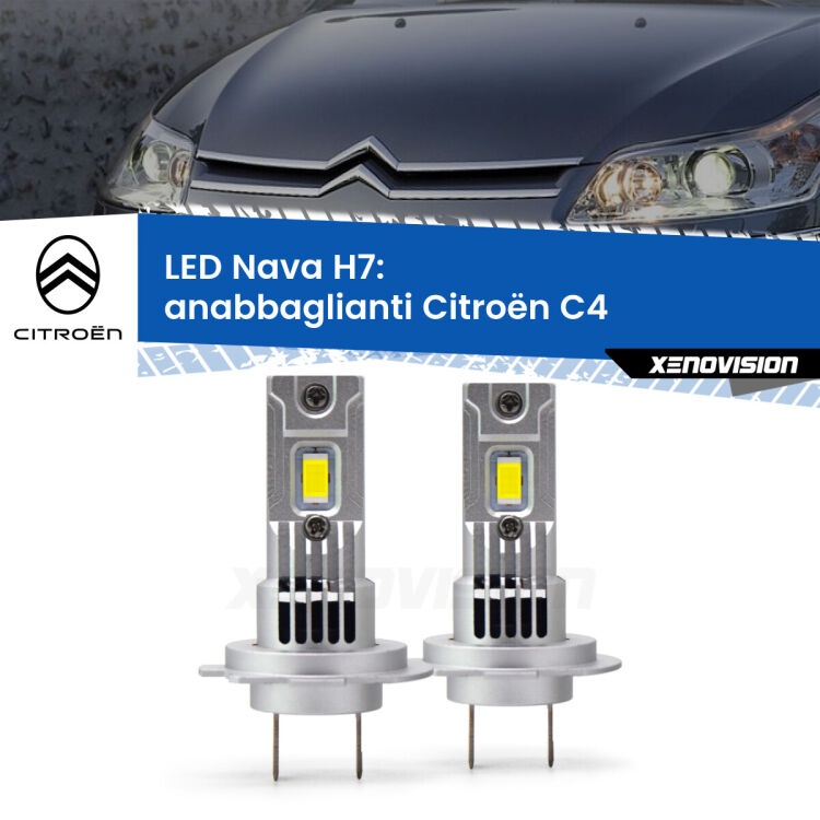 0 Anabbaglianti LED Citroën C4 2004 - 2011: H7 Nava <strong>Anabbaglianti LED no-spie per Citroën C4</strong> 2004 - 2011. Coppia lampade <strong>H7</strong> modello Nava canbus, raffreddate a ventola.