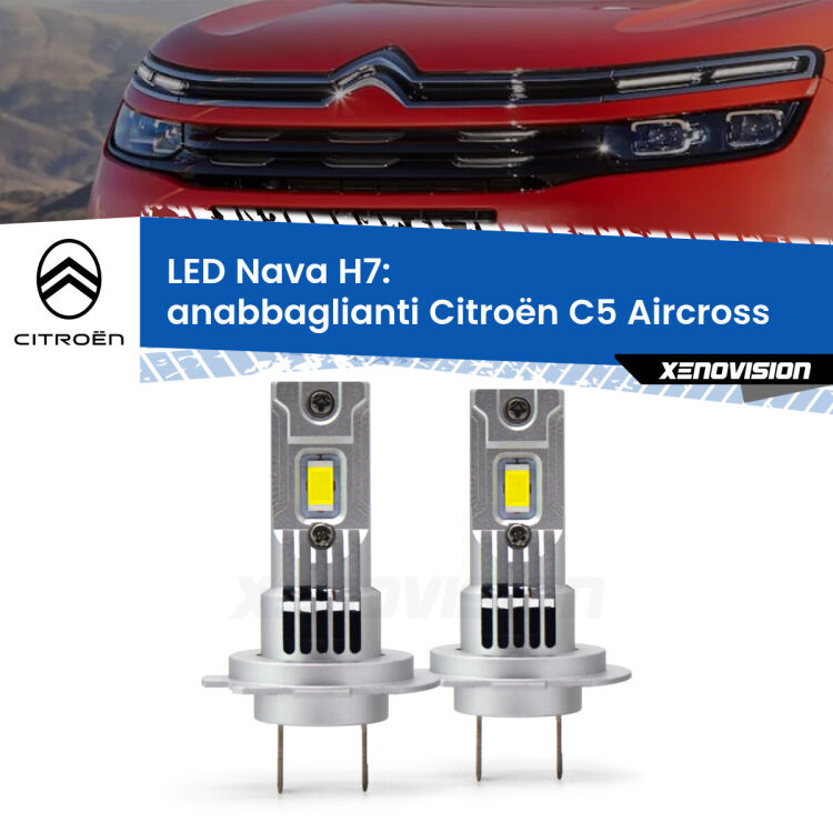 0 Anabbaglianti LED Citroën C5 Aircross 2017 in poi: H7 Nava <strong>Anabbaglianti LED no-spie per Citroën C5 Aircross</strong> 2017 in poi. Coppia lampade <strong>H7</strong> modello Nava canbus, raffreddate a ventola.