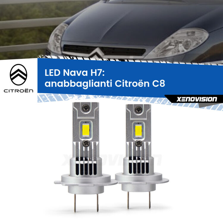 Anabbaglianti LED Citroën C8  2002 - 2010: H7 Nava <strong>Anabbaglianti LED no-spie per Citroën C8</strong>  2002 - 2010. Coppia lampade <strong>H7</strong> modello Nava canbus, raffreddate a ventola.