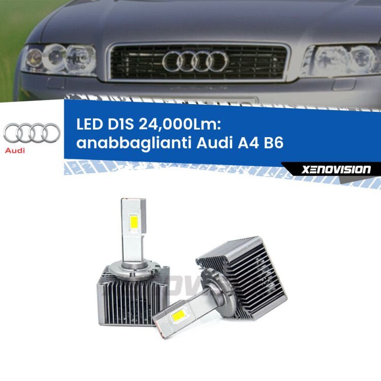 <strong>Lampade conversione a LED specifiche per Audi A4</strong> B6 2001 - 2004 con fari D1S xenon di serie. Lampade Canbus da 24.000Lumen, Qualità Massima.