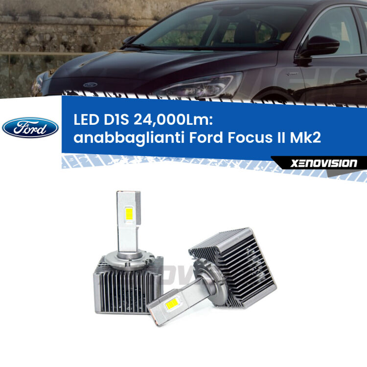 <strong>Lampade conversione a LED specifiche per Ford Focus II</strong> Mk2 2004 - 2011 con fari D1S xenon di serie. Lampade Canbus da 24.000Lumen, Qualità Massima.