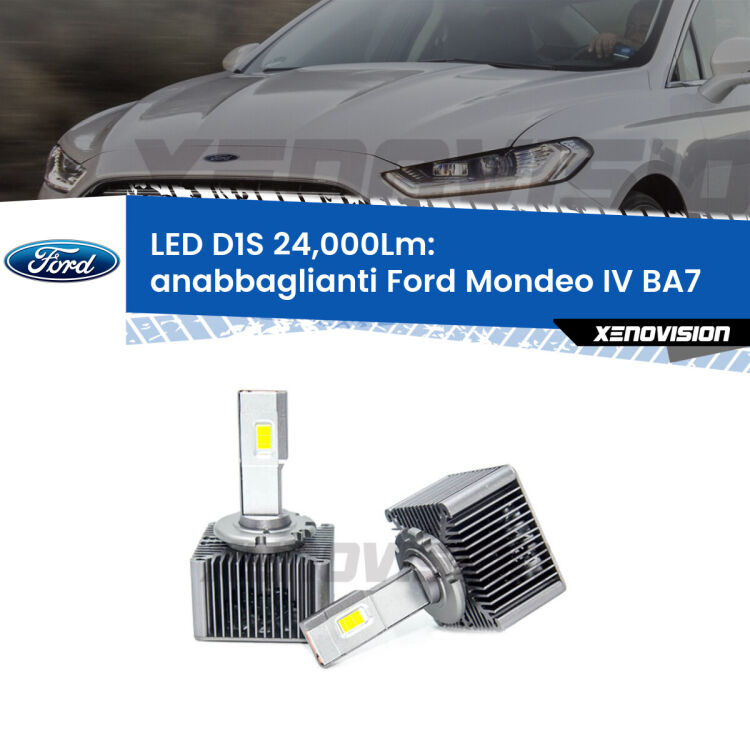 <strong>Lampade conversione a LED specifiche per Ford Mondeo IV</strong> BA7 2007 - 2015 con fari D1S xenon di serie. Lampade Canbus da 24.000Lumen, Qualità Massima.