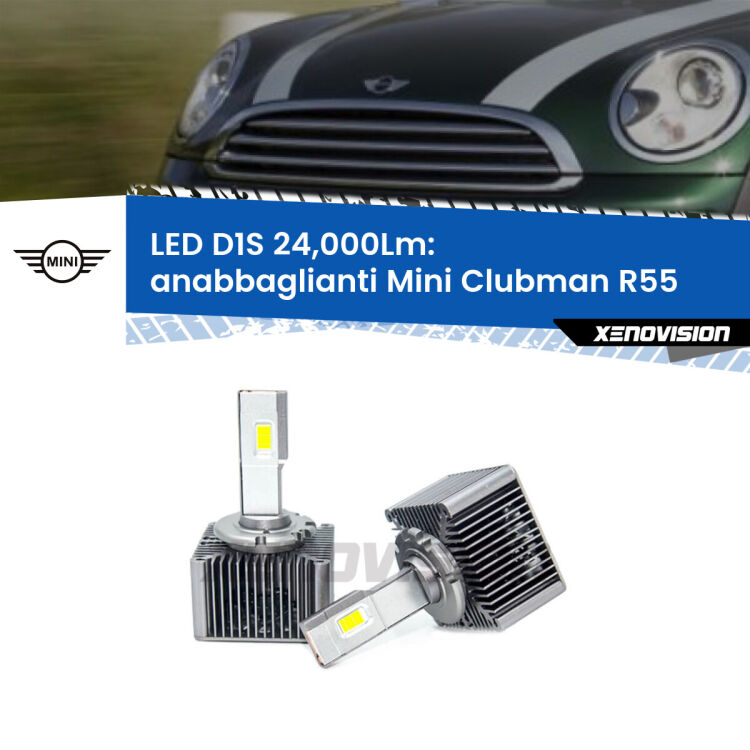 Anabbaglianti LED D1S 24,000Lm per Mini Clubman R55 2007 - 2015 <strong>Lampade conversione a LED specifiche per Mini Clubman</strong> R55 2007 - 2015 con fari D1S xenon di serie. Lampade Canbus da 24.000Lumen, Qualità Massima.
