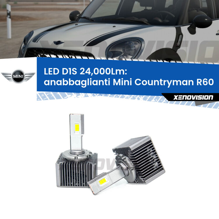 <strong>Lampade conversione a LED specifiche per Mini Countryman</strong> R60 2010 - 2016 con fari D1S xenon di serie. Lampade Canbus da 24.000Lumen, Qualità Massima.