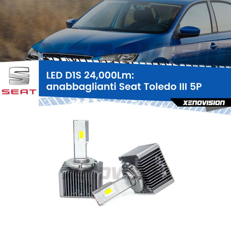<strong>Lampade conversione a LED specifiche per Seat Toledo III</strong> 5P 2004 - 2009 con fari D1S xenon di serie. Lampade Canbus da 24.000Lumen, Qualità Massima.