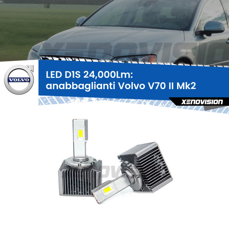 <strong>Lampade conversione a LED specifiche per Volvo V70 II</strong> Mk2 2000 - 2007 con fari D1S xenon di serie. Lampade Canbus da 24.000Lumen, Qualità Massima.