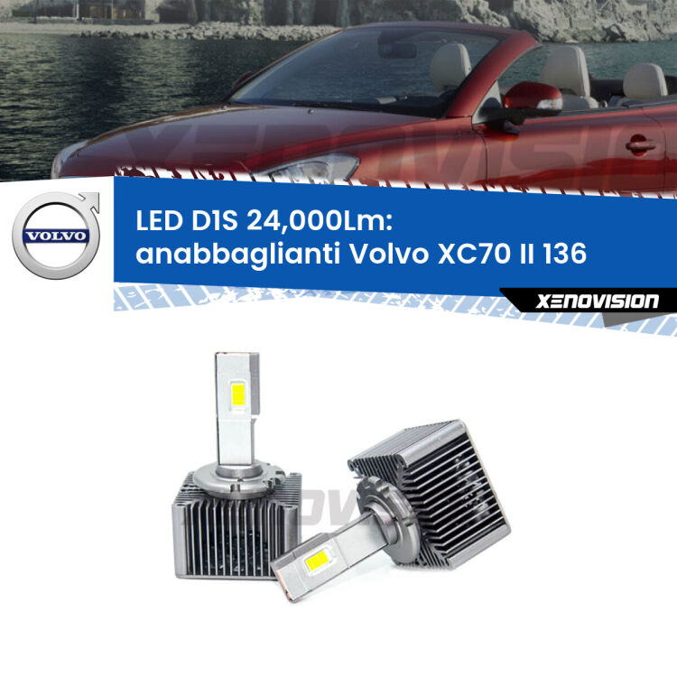 <strong>Lampade conversione a LED specifiche per Volvo XC70 II</strong> 136 2007 - 2015 con fari D1S xenon di serie. Lampade Canbus da 24.000Lumen, Qualità Massima.