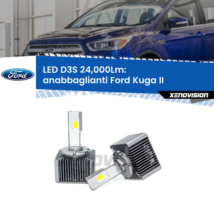 Anabbaglianti LED D3S per Ford Kuga II  2012 - 2019 24,000Lumen Canbus <strong>Kit trasformazione a LED per fari xenon di serie Ford Kuga II</strong>  2012 - 2019. Lampade <strong>D3S</strong> Plug&Play no-errori 24.000Lumen da Xenovision.