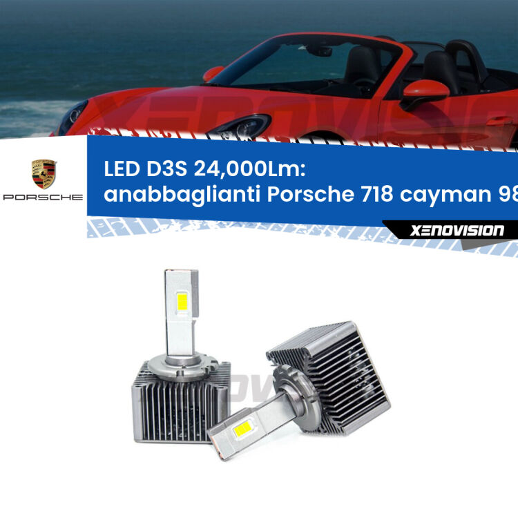 0 Anabbaglianti LED D3S per Porsche 718 cayman 982 2016 in poi 24,000Lumen Canbus <strong>Kit trasformazione a LED per fari xenon di serie Porsche 718 cayman</strong> 982 2016 in poi. Lampade <strong>D3S</strong> Plug&Play no-errori 24.000Lumen da Xenovision.
